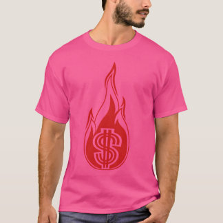 Camiseta hot money burn spend fire flame torch dollar symbo