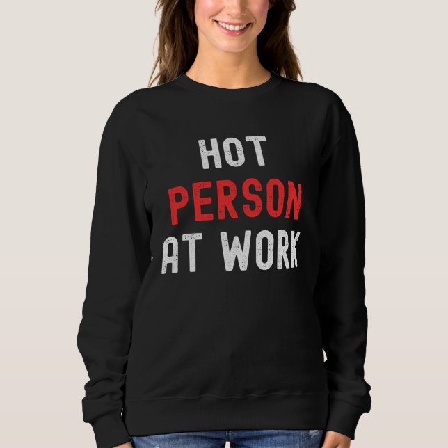 Camiseta Hot Person At Work   3 (Frente)