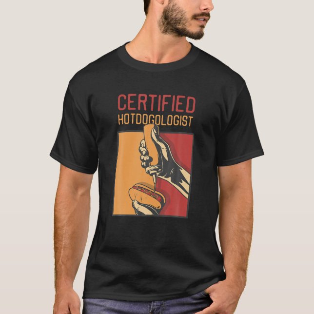 Camiseta Hotdogologista certificado Funny HOG DOG Gift Hotd (Frente)