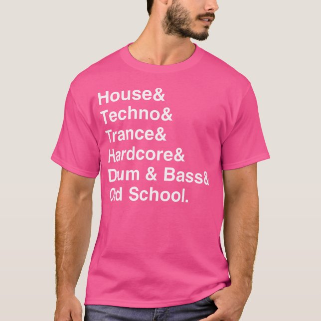 Camiseta House Techno Trance Hardcore Drum Bass Old School (Frente)