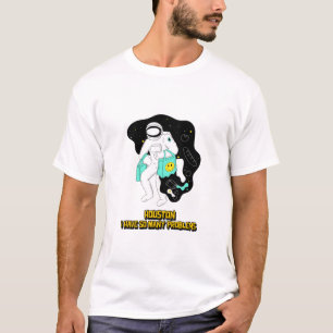 Camiseta Houston Eu Tenho Tantos Problemas