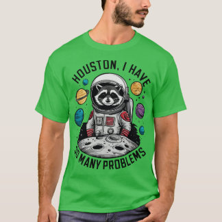 Camiseta Houston, Eu Tenho Tantos Problemas 2