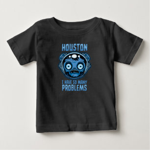 Camiseta Houston Eu Tenho Tantos Problemas Astronauta