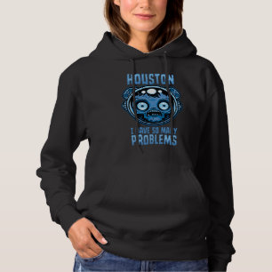Camiseta Houston Eu Tenho Tantos Problemas Astronauta