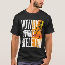 Camiseta Howdy Cowboy Skeleton - Camisa-T do Halloween Ocid