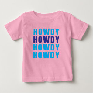 Camiseta Howdy Howdy Howdy Howdy
