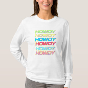 Camiseta Howdy in Multicolor Long Sleeve T Shirt