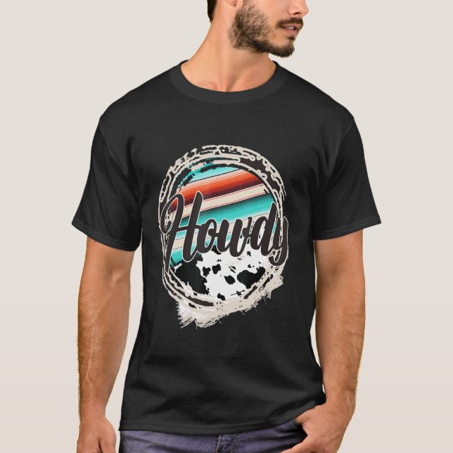 Camiseta HOWDY Leopard Cow Patterno Serape Impressão Cowgir (Frente)