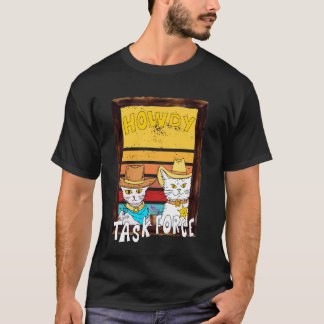 Camiseta Howdy Merch. Howdy Task Force Funny Design. Funny