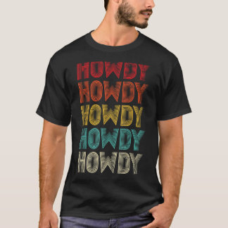 Camiseta Howdy Retro Wordmark Pattern - Vintage Style Weste