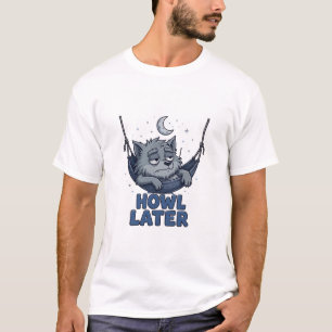 Camiseta Howl Later