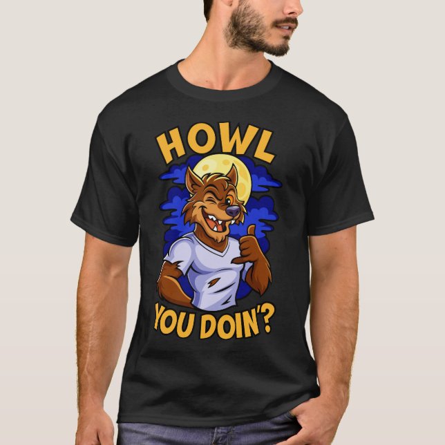 Camiseta Howl You Doin (Frente)