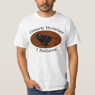 Camiseta Howler de Ozark eu acredito o Tshirt