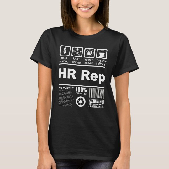 Camiseta HR Rep Nutritional Facts For HR Representatives (Frente)