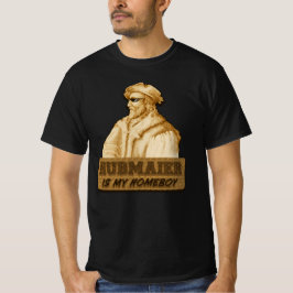 Camiseta Hubmaier is my Homeboy(Gold) - Economy class