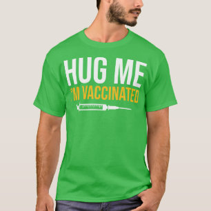 Camiseta Hug Me Estou Vacinado