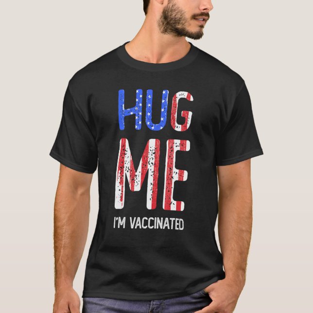 Camiseta Hug Me Im Equipe De Vacina Pro Totalmente Vacinada (Frente)