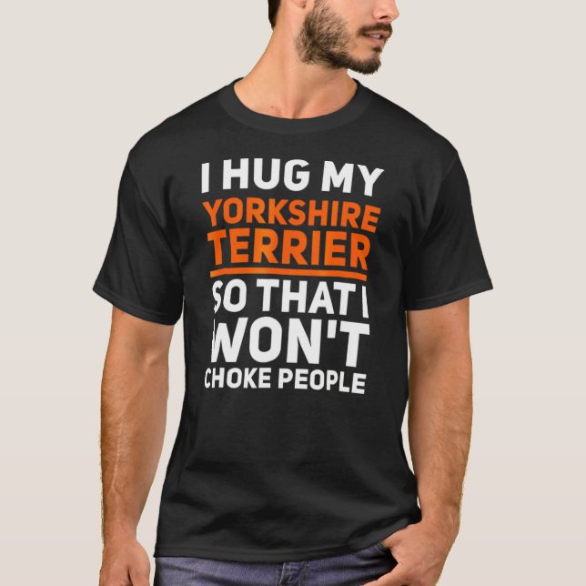 Camiseta Hug My Yorkshire Terrier (Frente)