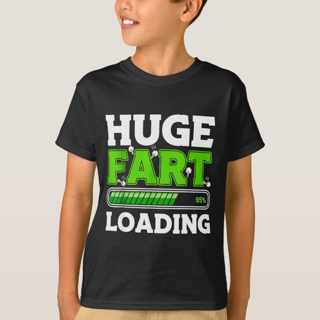Camiseta Huge Fart 95% Loading  (Frente)
