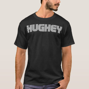 Camiseta Hughey Name Vintage Retro 60s 70s 80s Sport Funny 