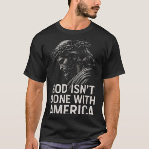 Camiseta Hugvyn Deus Não Terminou Com A Fé Cristã Americana