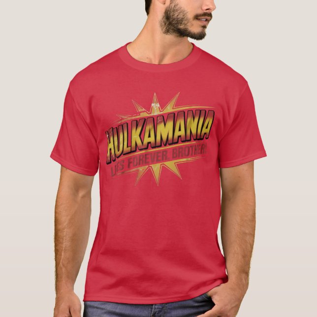 Camiseta Hulkamania vive para sempre (Frente)