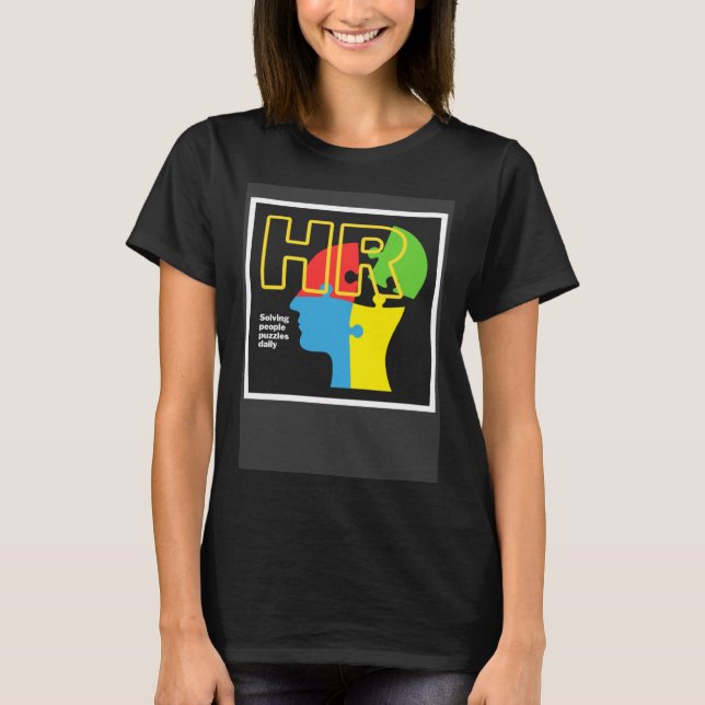 Camiseta Human Resource HR Solving People Puzzles Daily (Frente)