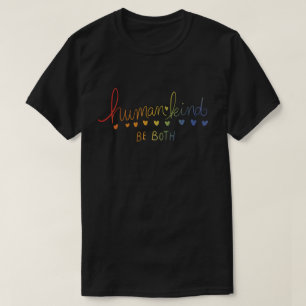 Camiseta Humanidade Seja ambas humanidade