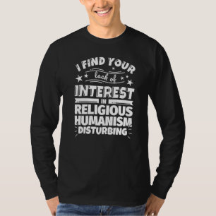 Camiseta Humanismo religioso falta de interesse