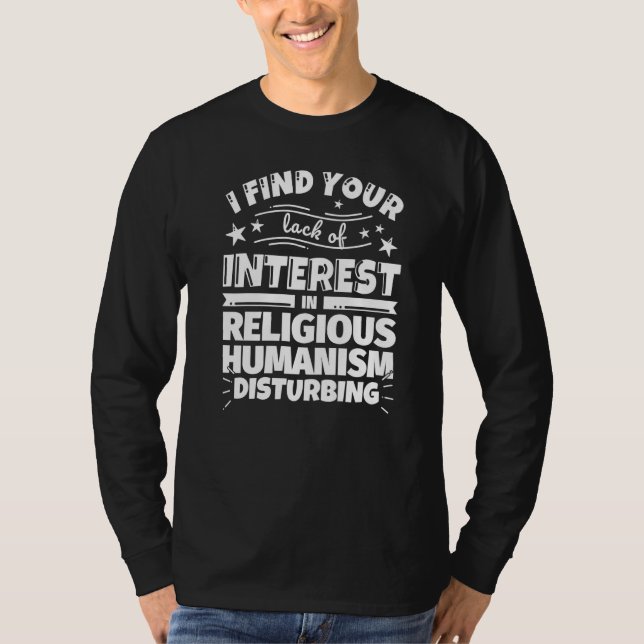 Camiseta Humanismo religioso falta de interesse (Frente)