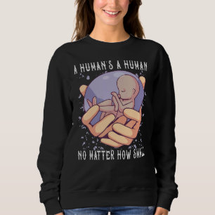 Camiseta Humano é humano, não importa quão pequeno é o Anti
