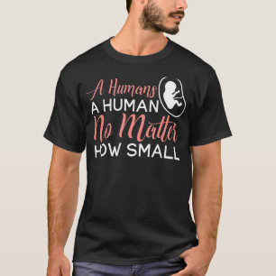 Camiseta Humano Humano Não importa quão pequeno é o Anti-ab