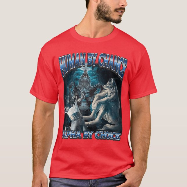 Camiseta Humano por Acaso Alfa por Escolha Meme de Alfa Leg (Frente)