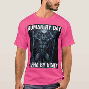 Camiseta Humano Por Dia Alpha Pela Noite Werewolf Alpha Wol