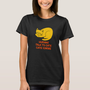 Camiseta Humanos Falam com Gatos Gato Humor Gatinho Mãe d