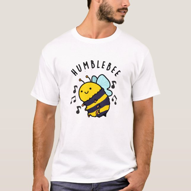 Camiseta Humble Bee Engraçado Bumblebee Pun (Frente)