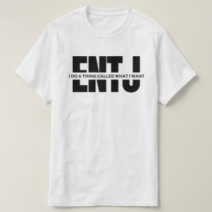 Camiseta humedece ENTJ citando meme ENTJ meme