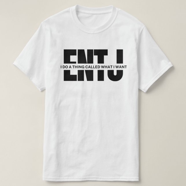 Camiseta humedece ENTJ citando meme ENTJ meme (Frente do Design)