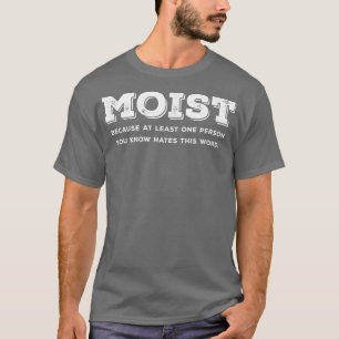 Camiseta Humidade Porque Pelo Menos Uma Pessoa Que Você Con