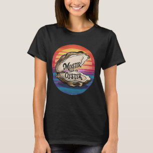 Camiseta Humidade Que Piada Adulta Engraçada De Ostra Dizen