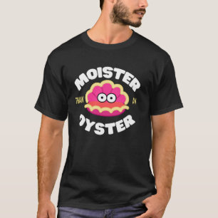 Camiseta Humidade Que Uma Biválvula Humor Engraçada De Ostr