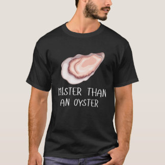 Camiseta Humista Que Ostra