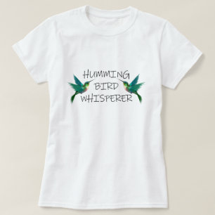CAMISETA HUMMMMING BIRD WHISPERER