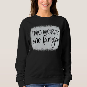 Camiseta Humor Adulto Duas Palavras Um Dedo