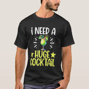 Camiseta Humor adulto engraçado sobre álcool Eu preciso de 