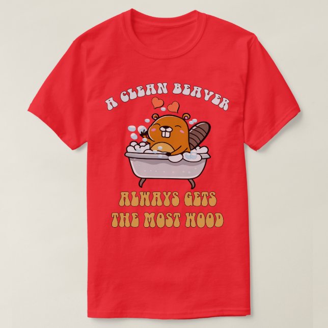 Camiseta Humor Adulto Um castor Limpo Sempre Consegue O Mai (Frente do Design)