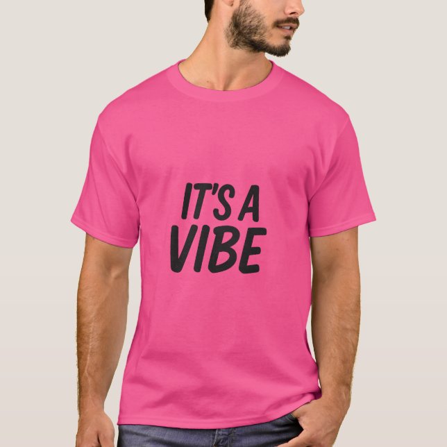 Camiseta Humor ativado - É uma vibração (Frente)