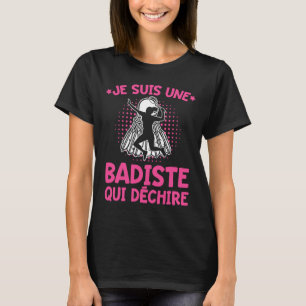 Camiseta Humor Badiste Eu Sou Um Badminton De Badiste De Te