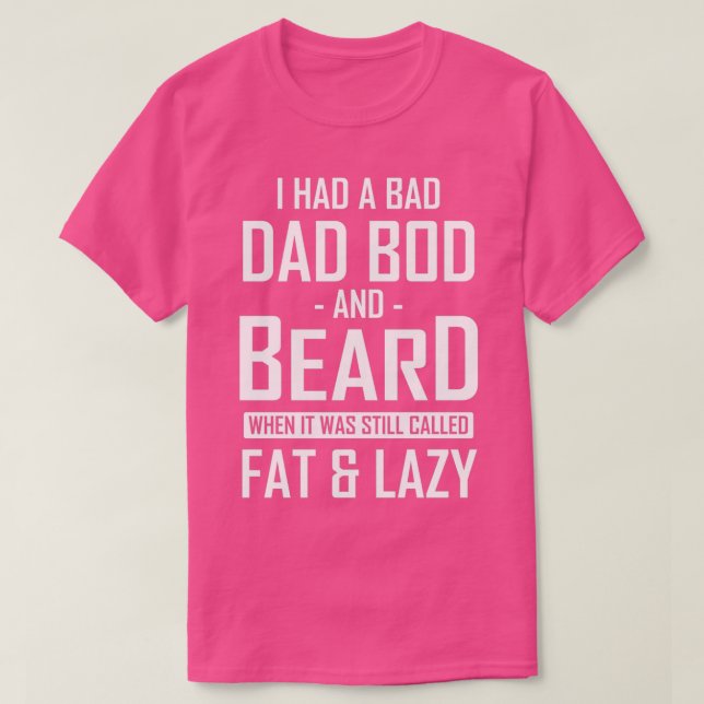 Camiseta Humor com barba e pai (Frente do Design)