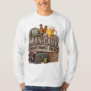Camiseta Humor da Equipe de Manutenção da Caverna do Homem